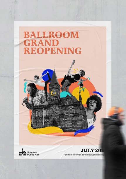 Stretford Public Hall Poster for the 'Ballroom Grand reopening'. A collage-style poster with a cutout black and white image of the outside of Stretford Public Hall surrounded by images of people doing different activities at the hall, such as yoga, performing a gig, singing and dancing. Splashes of colour and energetic shapes are woven between the images.
