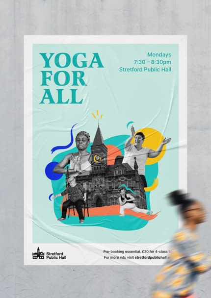 Stretford Public Hall Poster for 'Yoga for All'. A collage-style poster with a cutout black and white image of the outside of Stretford Public Hall surrounded by images of people doing yoga. Splashes of colour and energetic shapes are woven between the images.