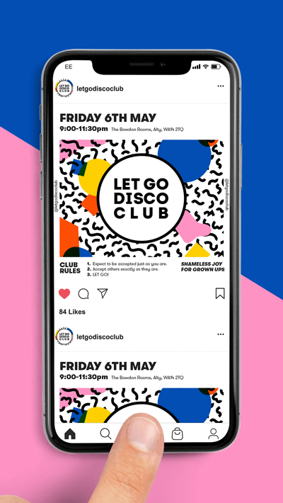A phone showing an Instagram feed with a post for 'Let Go Disco Club'. The post image is the name of the club night in a circle surrounded by blue, pink, yellow and red blobs and shapes over a white background with black squiggly lines.